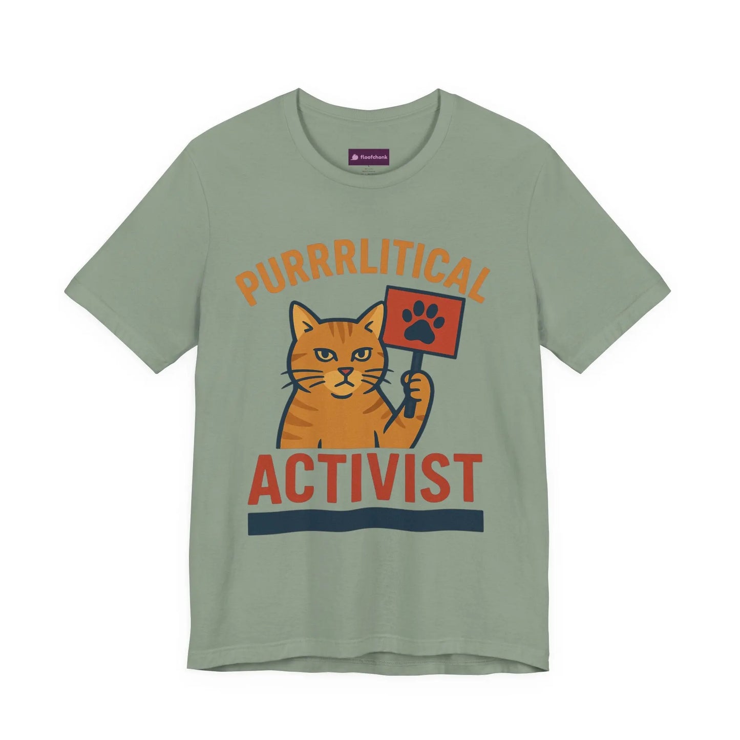 Purrlitical Activist T-Shirt Printify