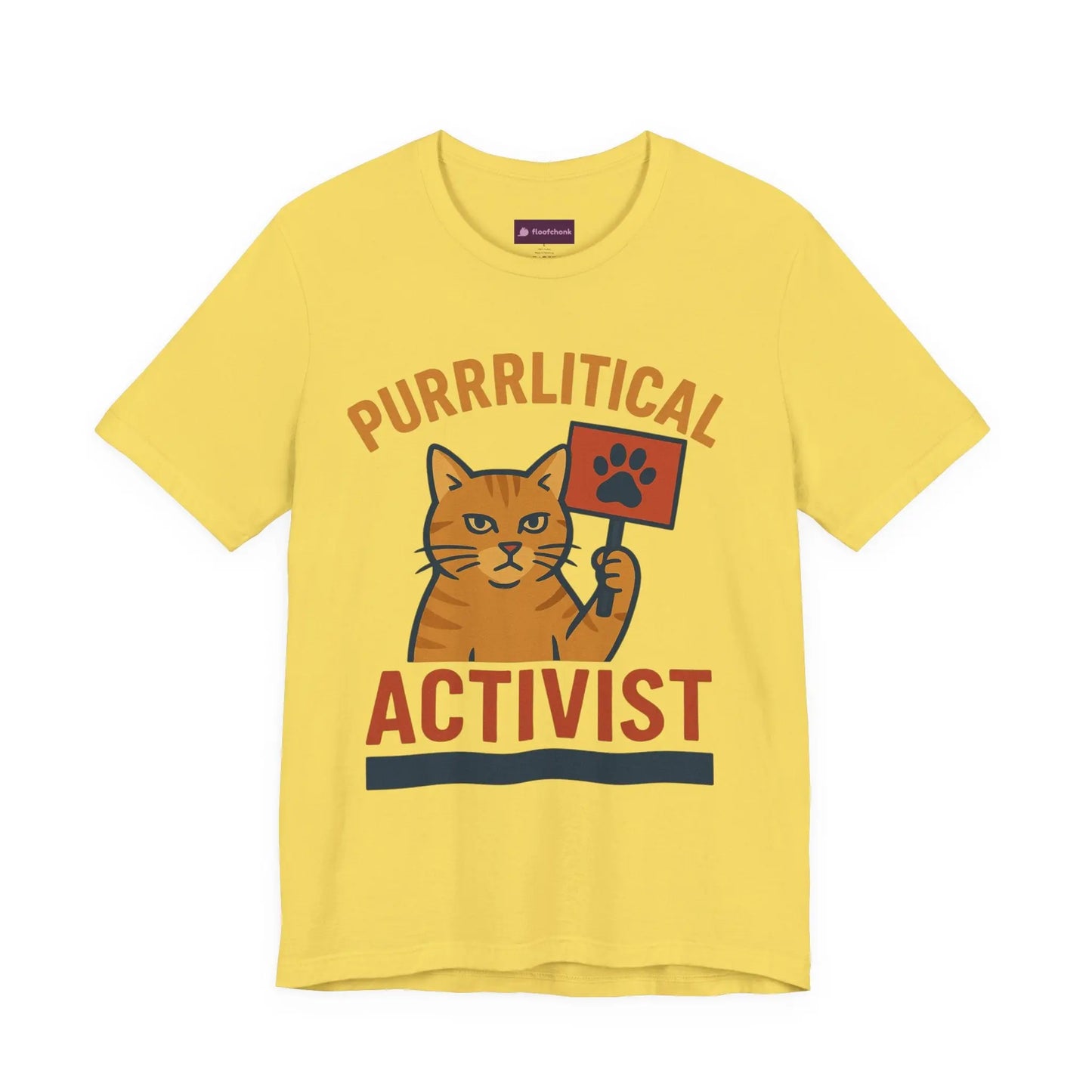Purrlitical Activist T-Shirt Printify