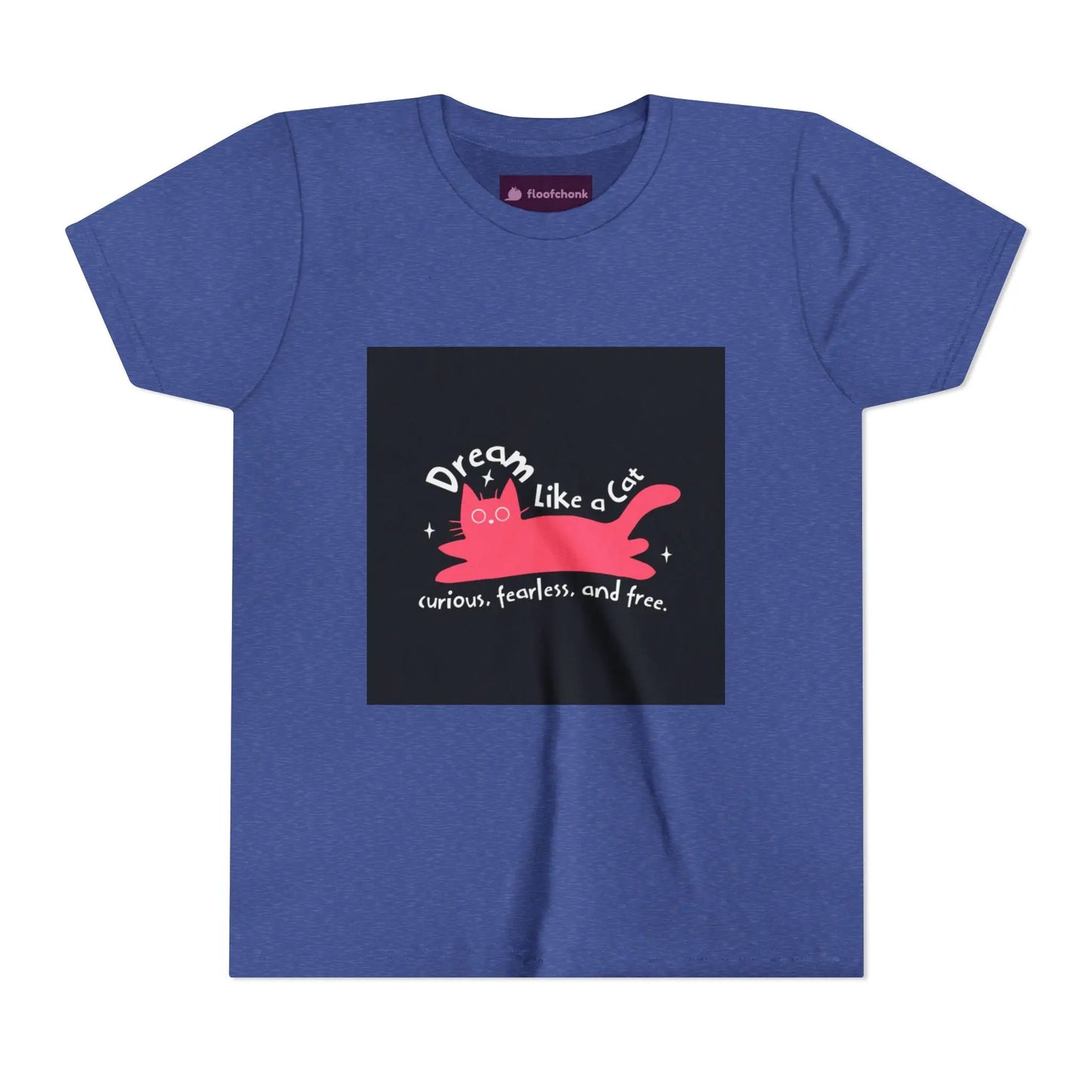 Dream Like a Cat Youth Tee - Fun Cat Design, Perfect Gift for Kids, Birthday Present, Cat Lovers, Inspirational Apparel Printify