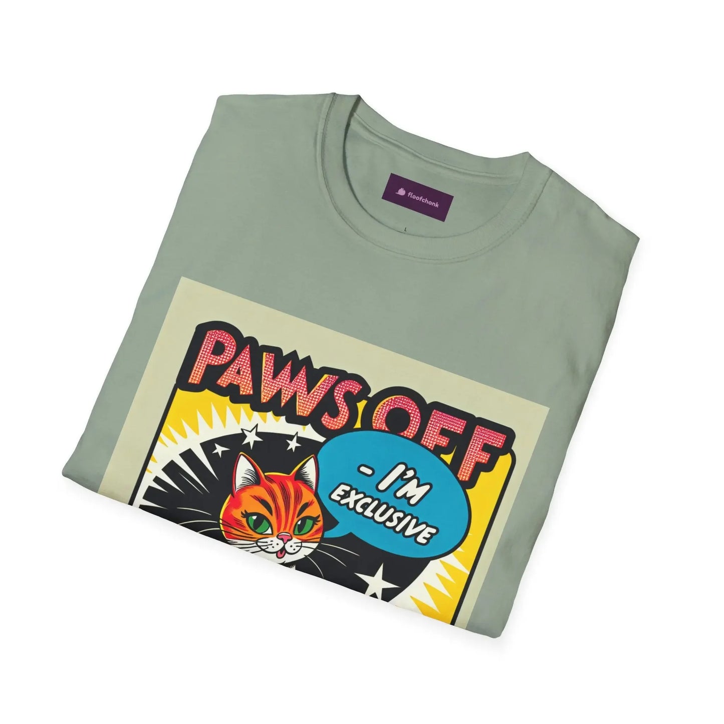 I'm Exclusive, Paws Off Cat Design Unisex T-Shirt - FloofChonk