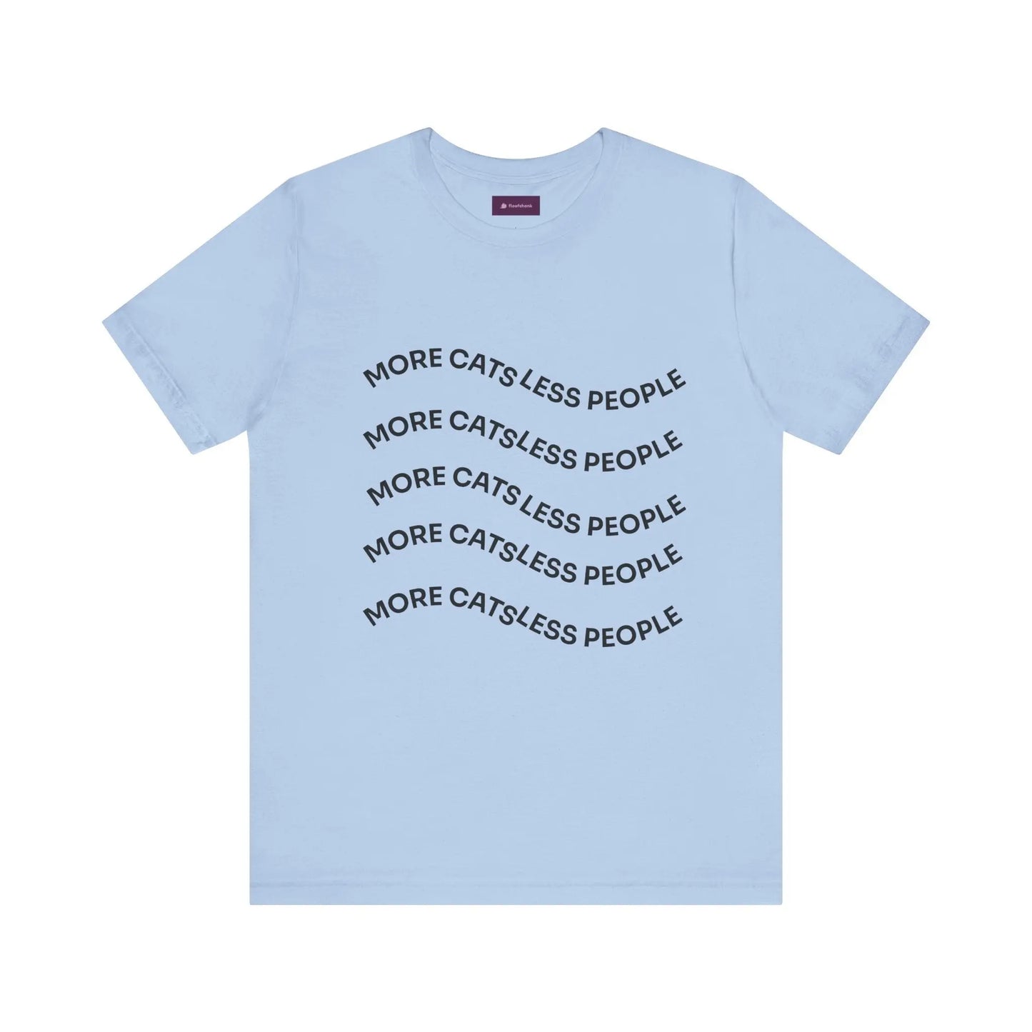 More Cats Less People Cats Graphic Tee - Unisex Jersey Shirt Printify