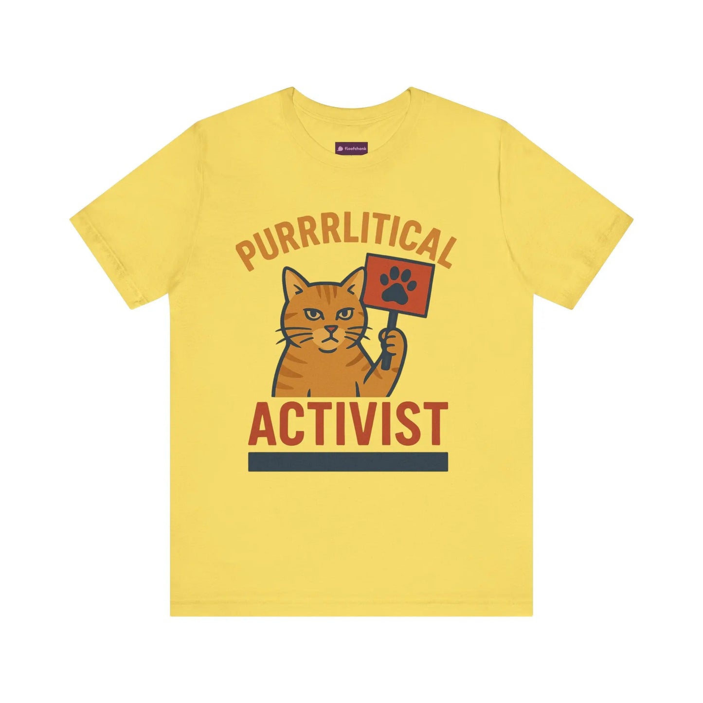 Purrlitical Activist T-Shirt Printify