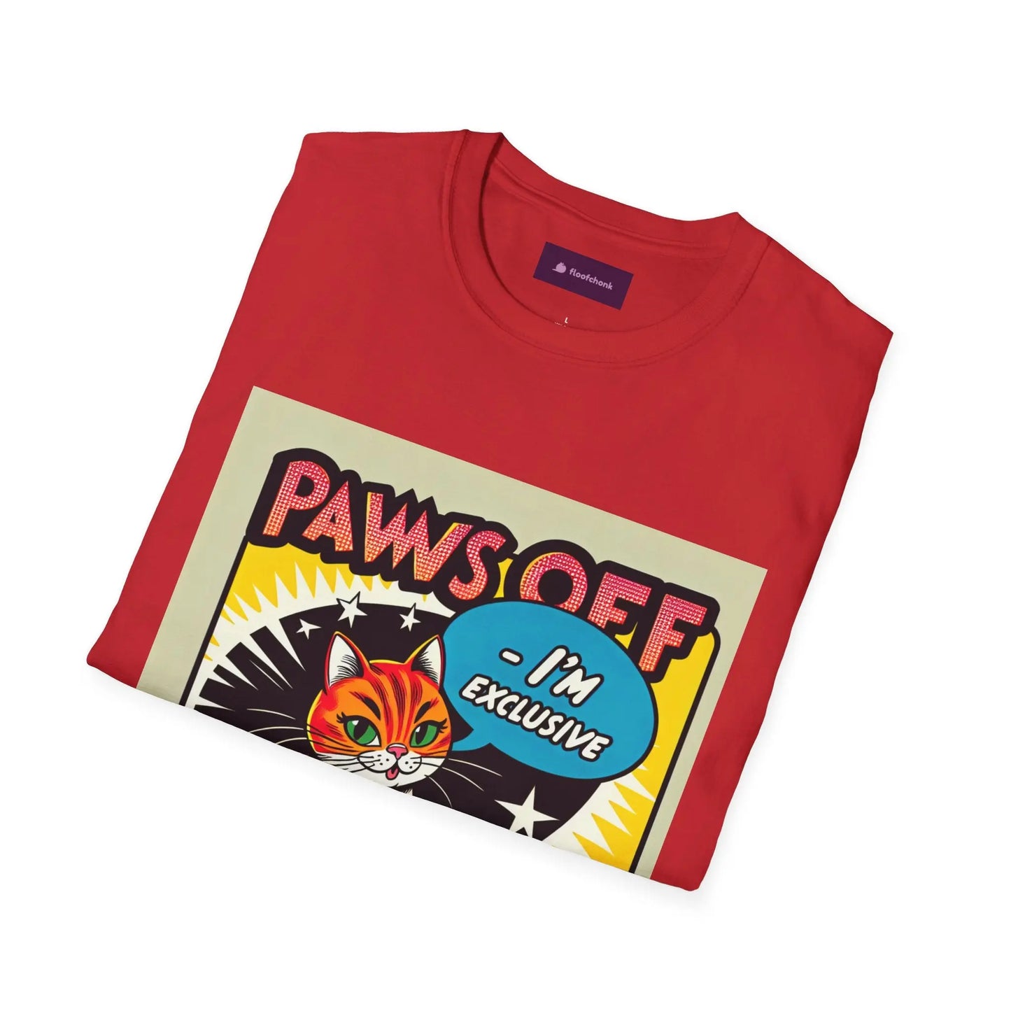 I'm Exclusive, Paw Off Cat Design Unisex T-Shirt Printify