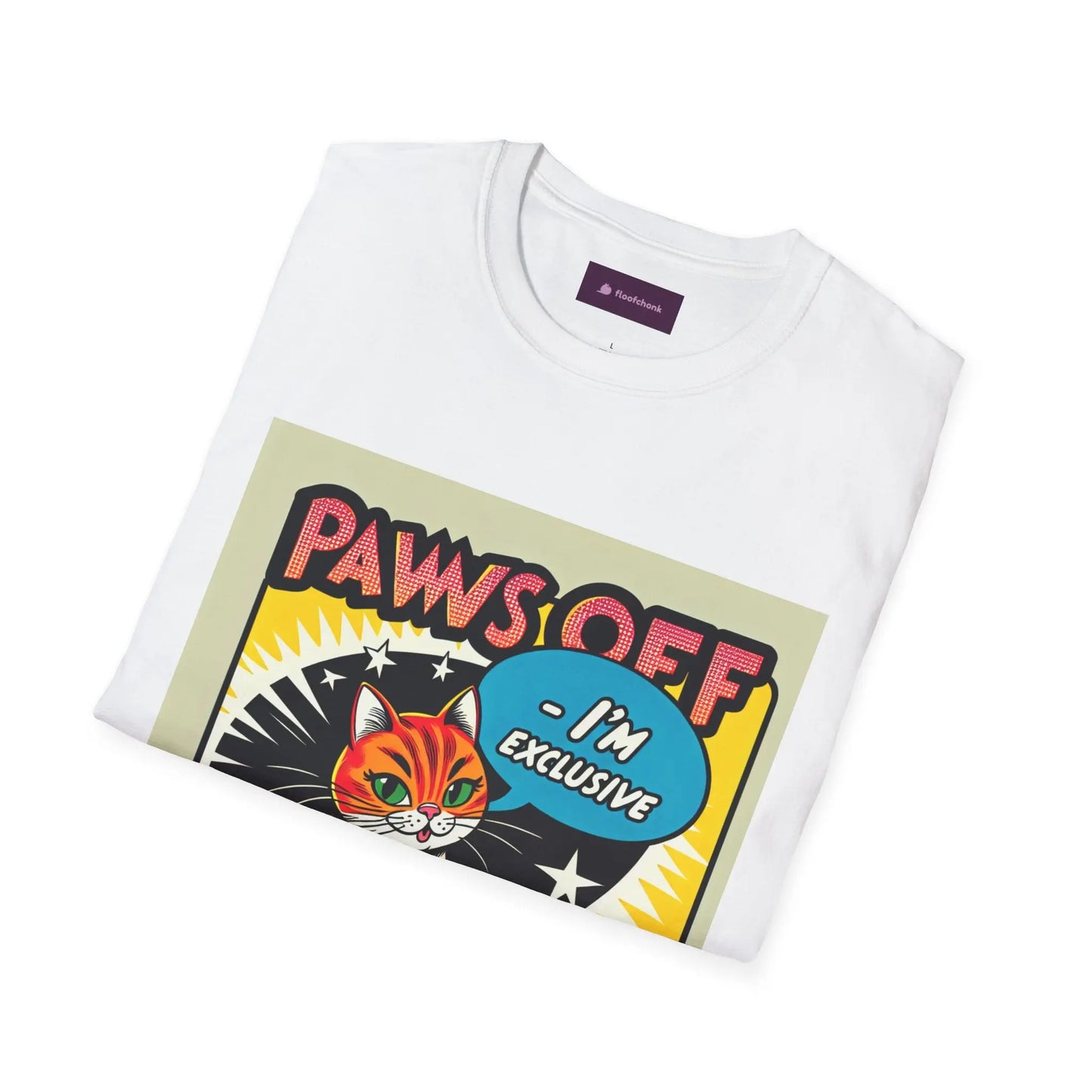 I'm Exclusive, Paw Off Cat Design Unisex T-Shirt Printify