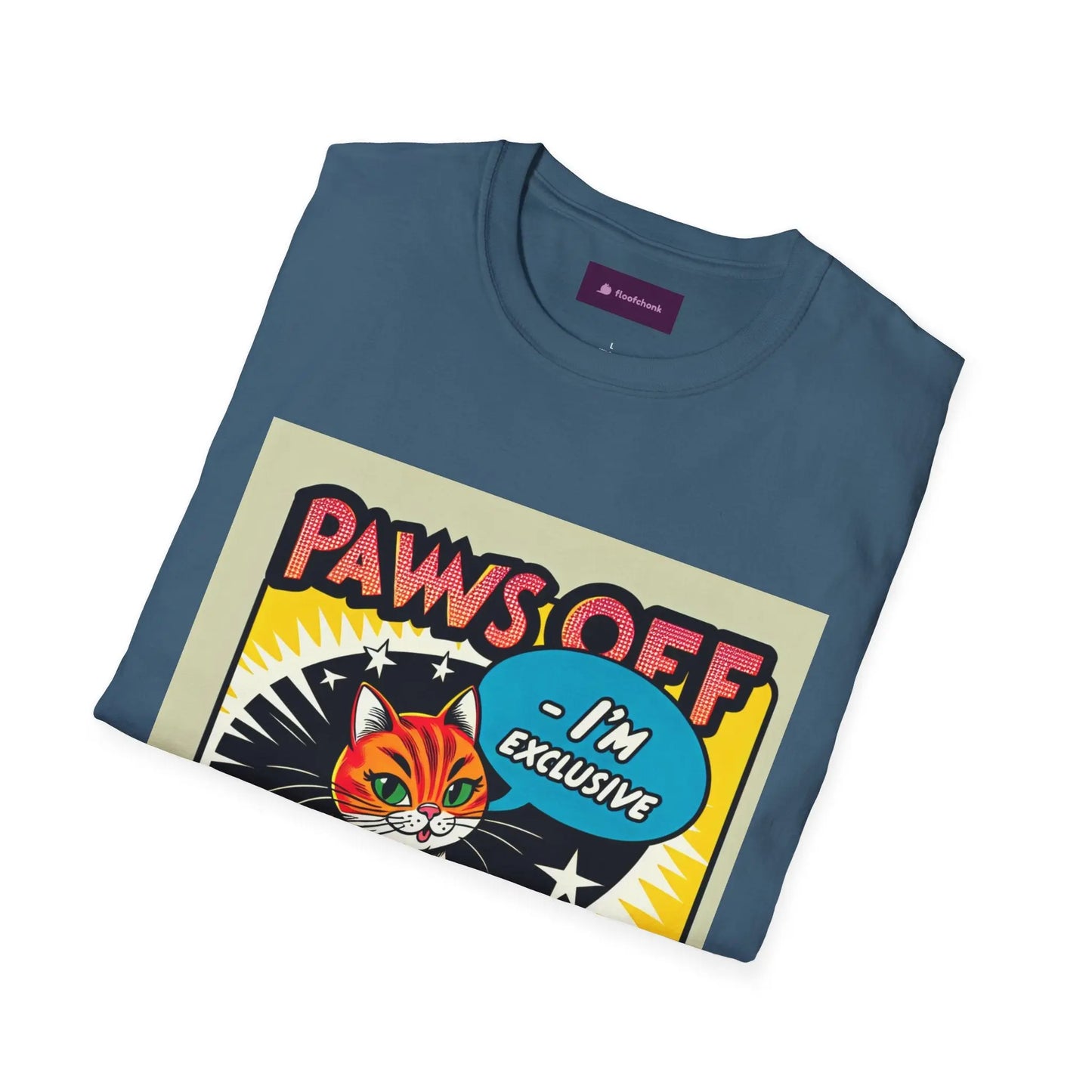 I'm Exclusive, Paw Off Cat Design Unisex T-Shirt Printify