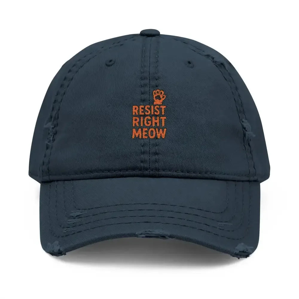 Distressed Dad Hat with 'Resist Right Meow' Embroidery - FloofChonk