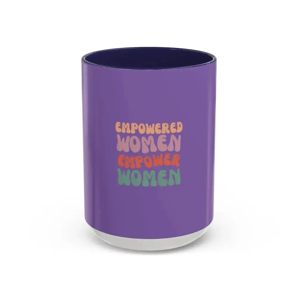 Empowered Women Coffee Mug - 11 and 15oz Accent Mug for Inspirational Gifts for Women - FloofChonk