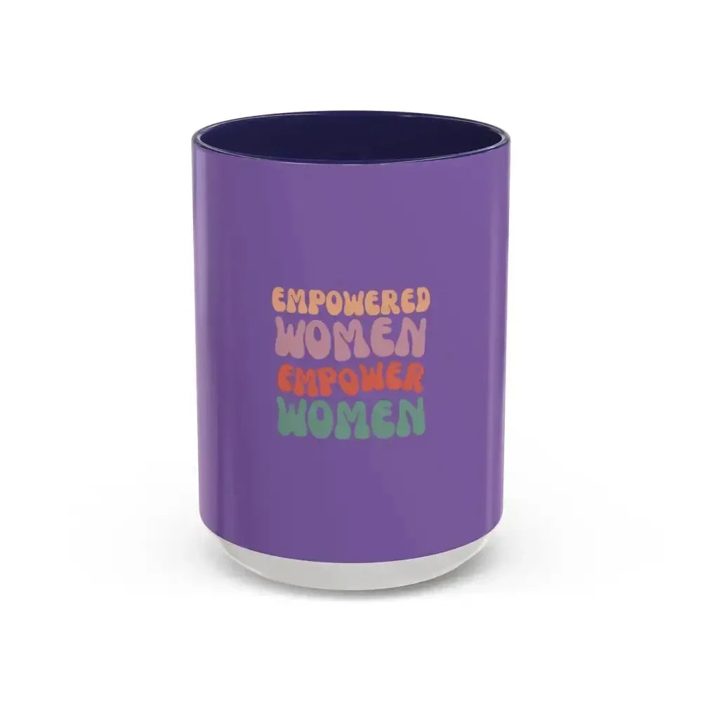 Empowered Women Coffee Mug - 11 and 15oz Accent Mug for Inspirational Gifts for Women - FloofChonk