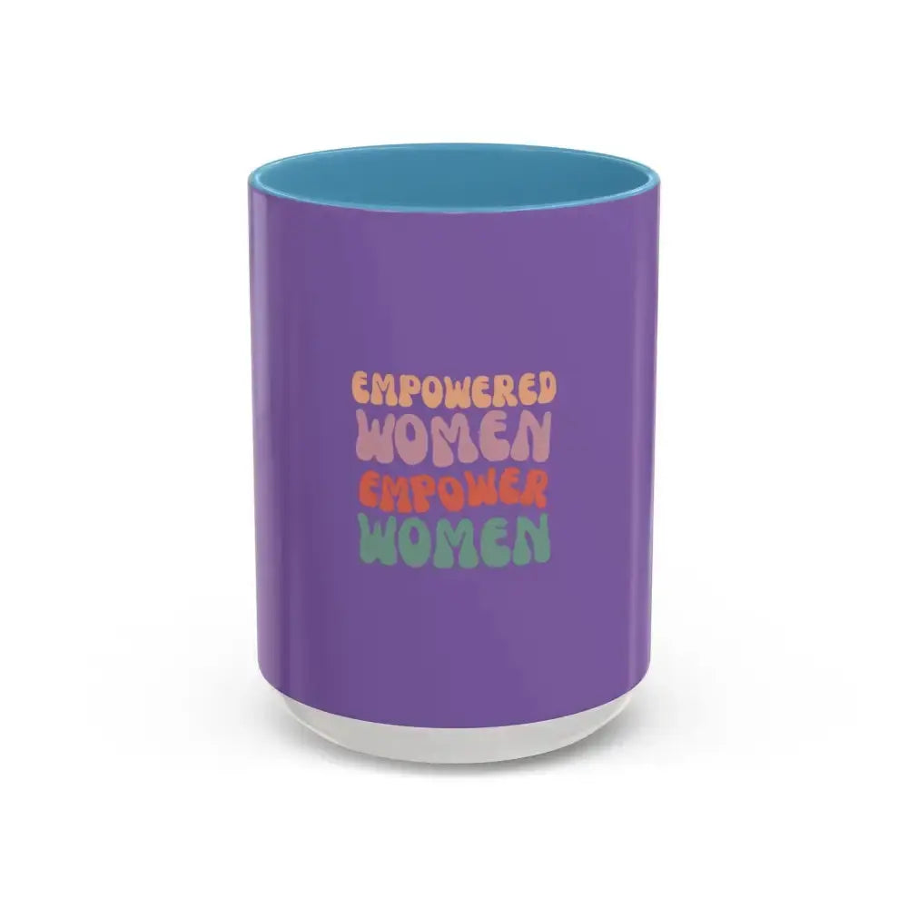 Empowered Women Coffee Mug - 11 and 15oz Accent Mug for Inspirational Gifts for Women - FloofChonk