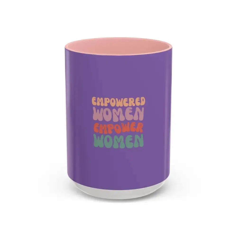 Empowered Women Coffee Mug - 11 and 15oz Accent Mug for Inspirational Gifts for Women - FloofChonk
