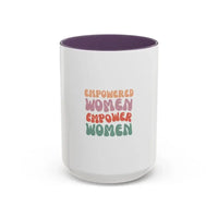 Empowered Women Coffee Mug - 11 and 15oz Accent Mug for Inspirational Gifts - FloofChonk