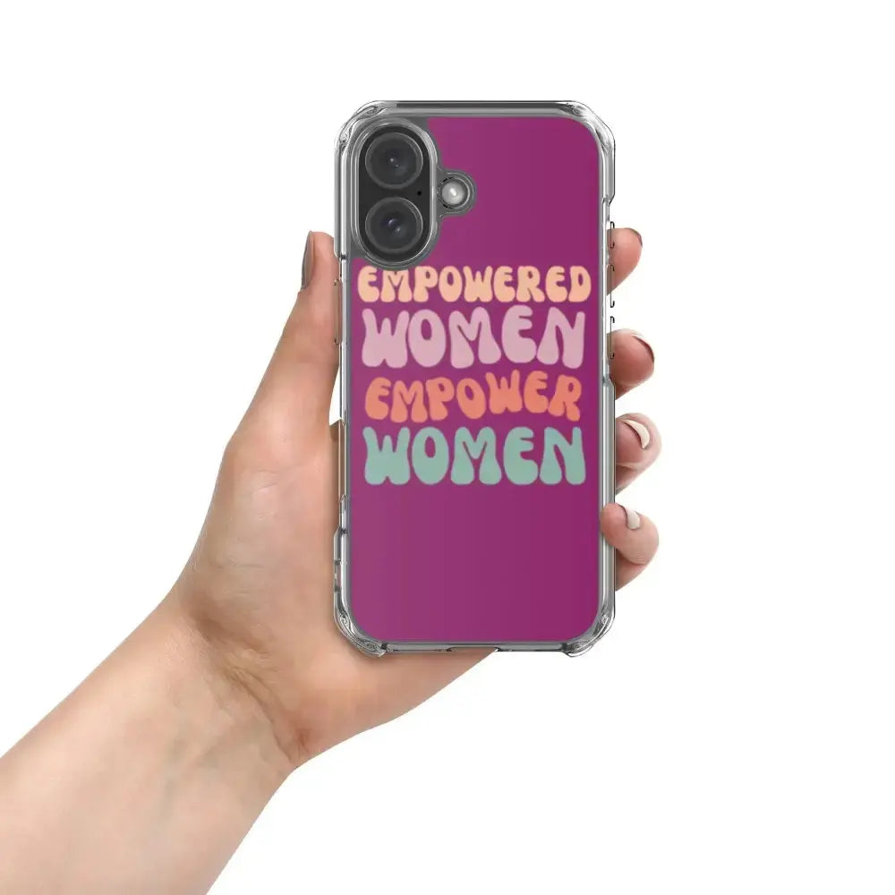 Empowered Women Empower Women Phone Case for iPhone® - FloofChonk