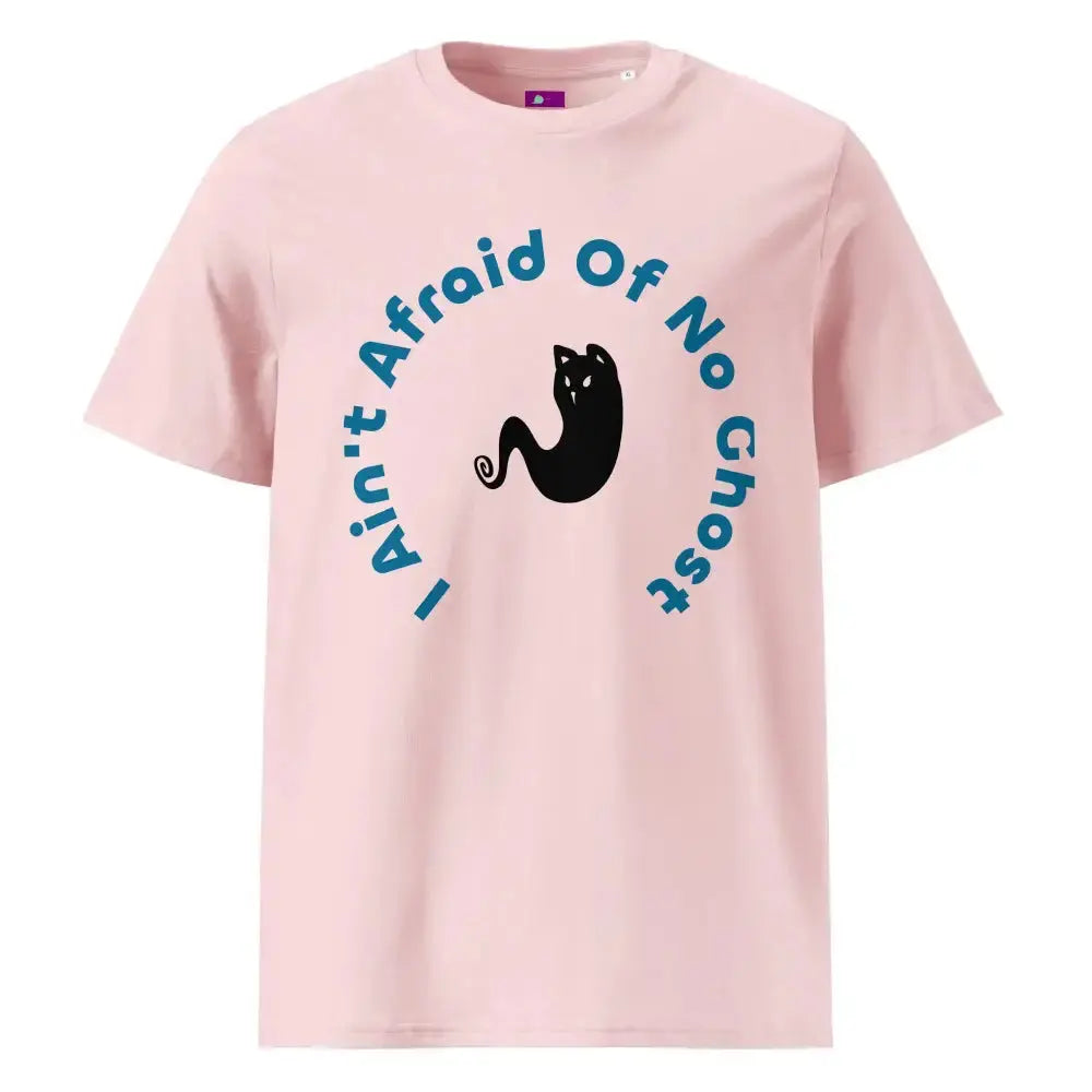 I Ain't Afraid of No Ghost T-Shirt - FloofChonk