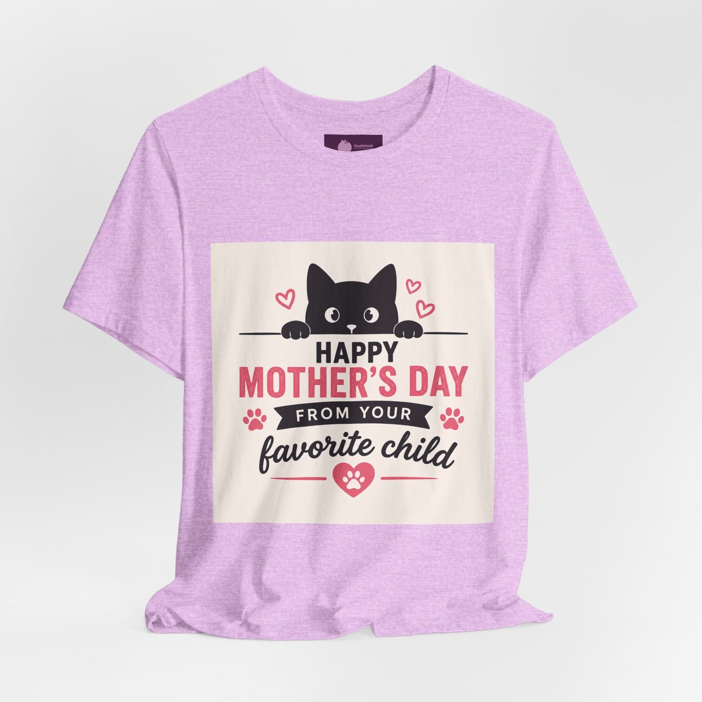 Mother's Day Cat Tee — "Happy Mother's Day From Your Favorite Child" - FloofChonk
