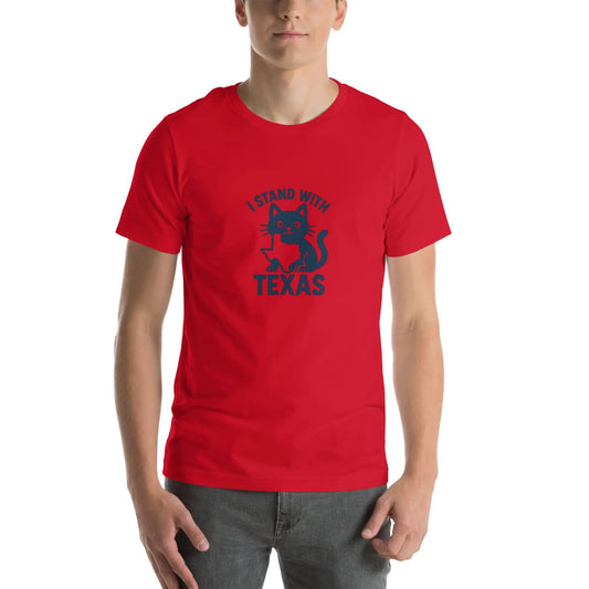 I Stand With Texas Unisex t-shirt - FloofChonk