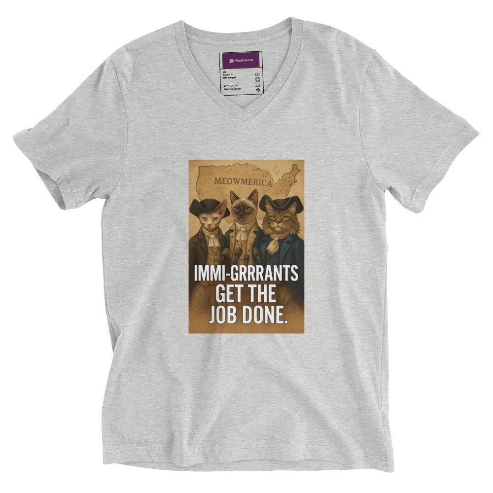 "Immi-Grrrants Get the Job Done" Short Sleeve V-Neck T-Shirt - FloofChonk
