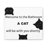 Welcome to the Bathroom Funny Cat Canvas - 12’’ x 10’’ (Horizontal) / 0.75’’ - Wall Art