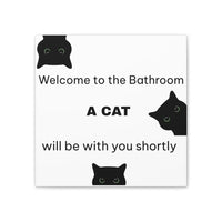 Welcome to the Bathroom Funny Cat Canvas - 16″ x 16″ / 0.75’’ - Wall Art