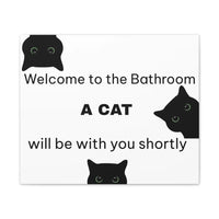 Welcome to the Bathroom Funny Cat Canvas - 24’’ x 20’’ (Horizontal) / 0.75’’ - Wall Art
