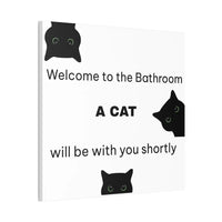 Welcome to the Bathroom Funny Cat Canvas - Wall Art