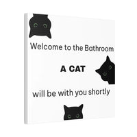 Welcome to the Bathroom Funny Cat Canvas - Wall Art