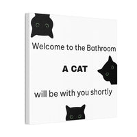 Welcome to the Bathroom Funny Cat Canvas - Wall Art