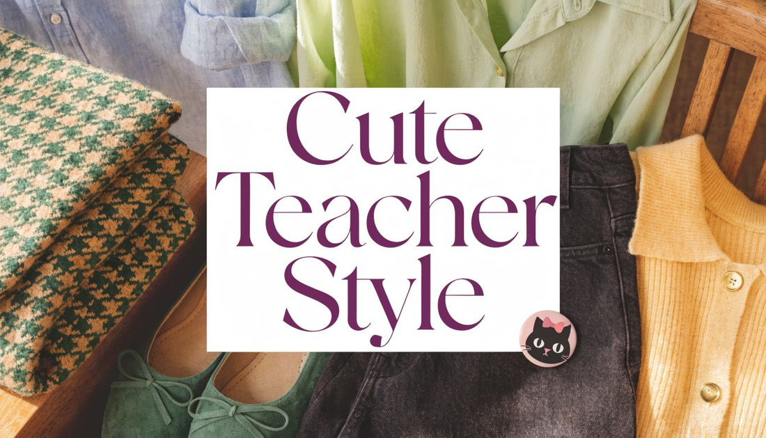 Cute Work Outfits for Teachers: A 2026 Style Guide - FloofChonk