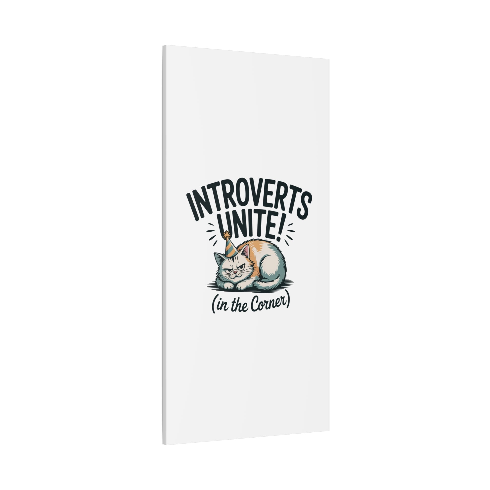 Introverts Unite (In the Corner) Matte Canvas | Funny Holiday Decor, Party Survival Humor Printify
