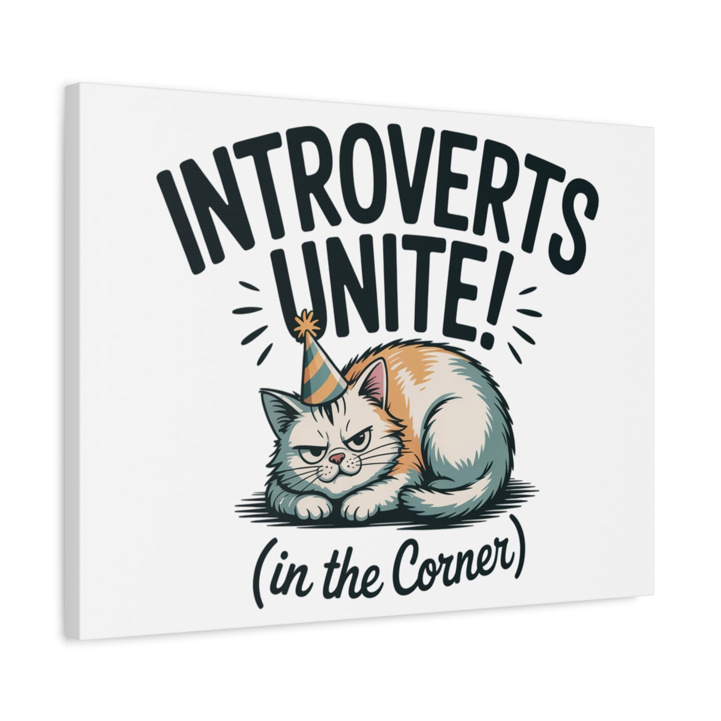 Introverts Unite (In the Corner) Matte Canvas | Funny Holiday Decor, Party Survival Humor Printify