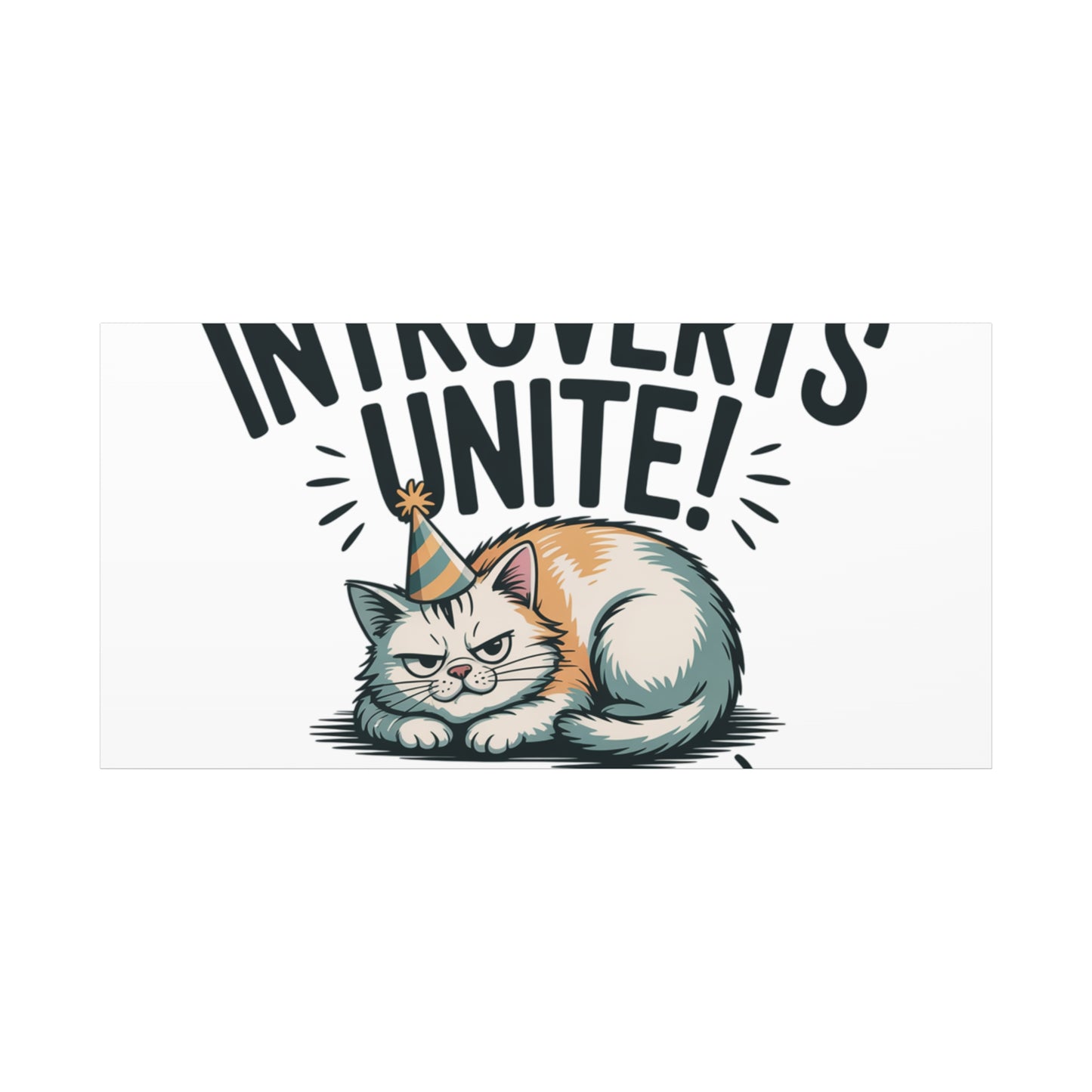 Introverts Unite (In the Corner) Matte Canvas | Funny Holiday Decor, Party Survival Humor Printify