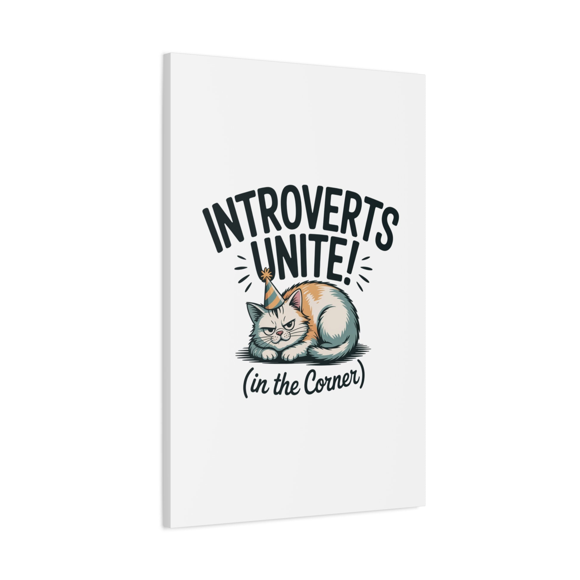 Introverts Unite (In the Corner) Matte Canvas | Funny Holiday Decor, Party Survival Humor Printify