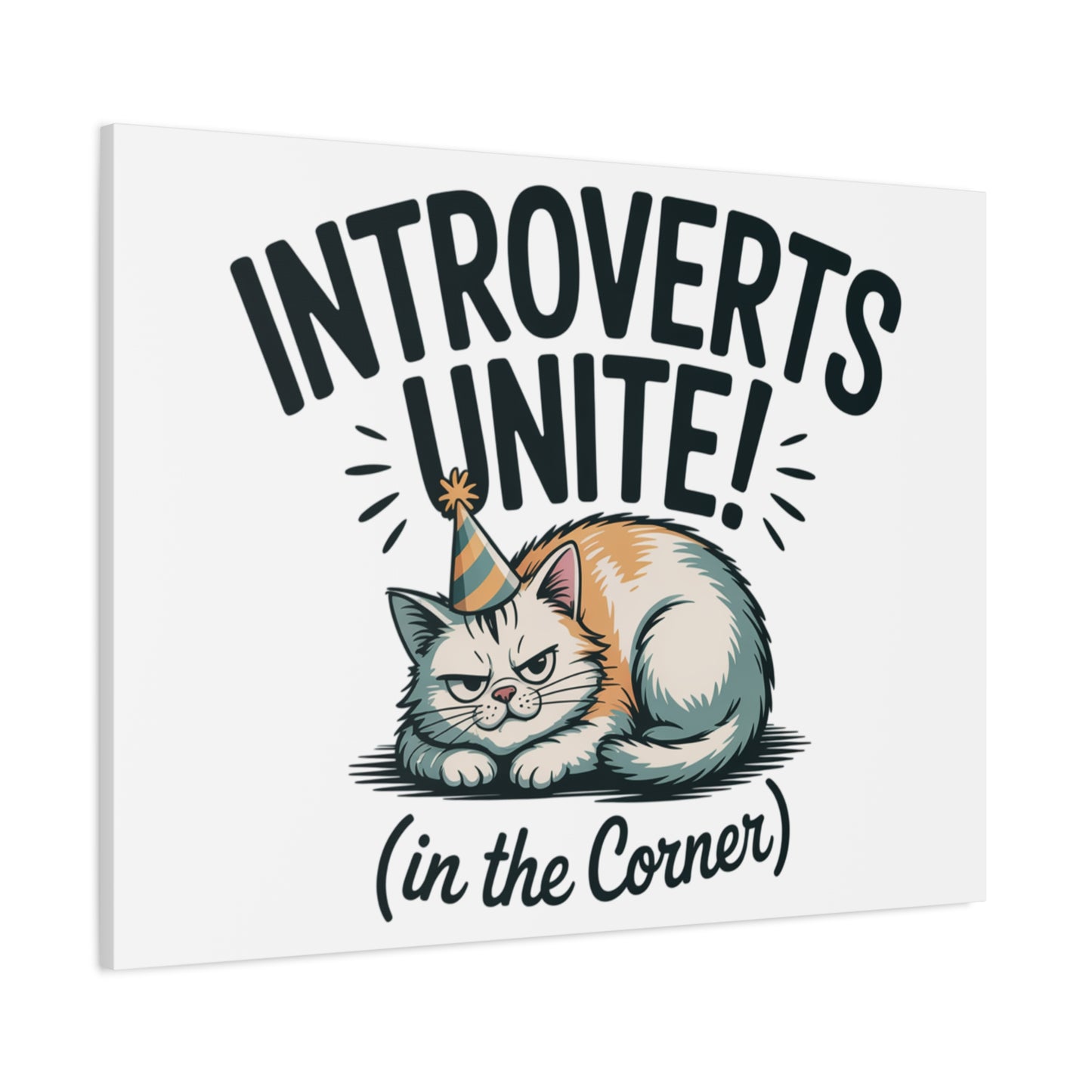Introverts Unite (In the Corner) Matte Canvas | Funny Holiday Decor, Party Survival Humor Printify