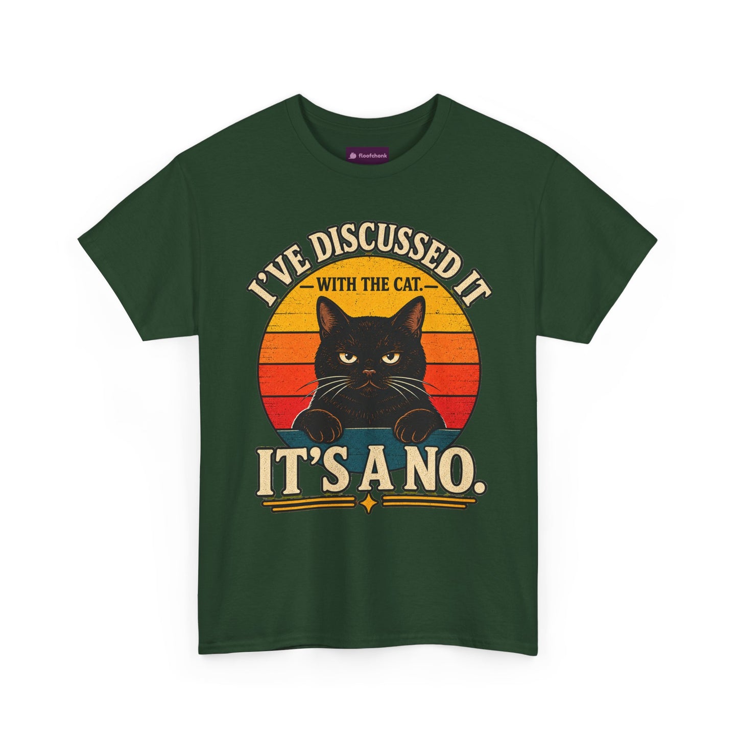 Cat T‑Shirt — "I've Discussed It With The Cat, It's A No." Retro Sunset