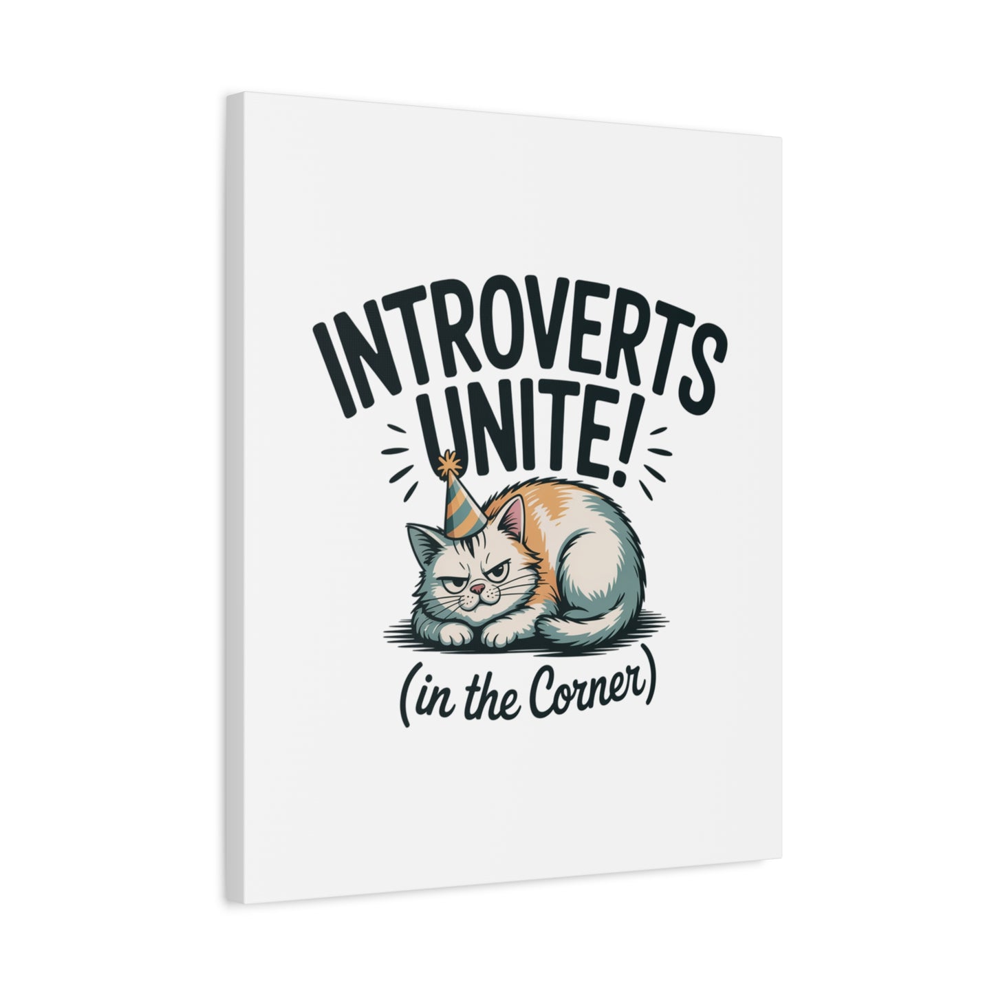 Introverts Unite (In the Corner) Matte Canvas | Funny Holiday Decor, Party Survival Humor Printify