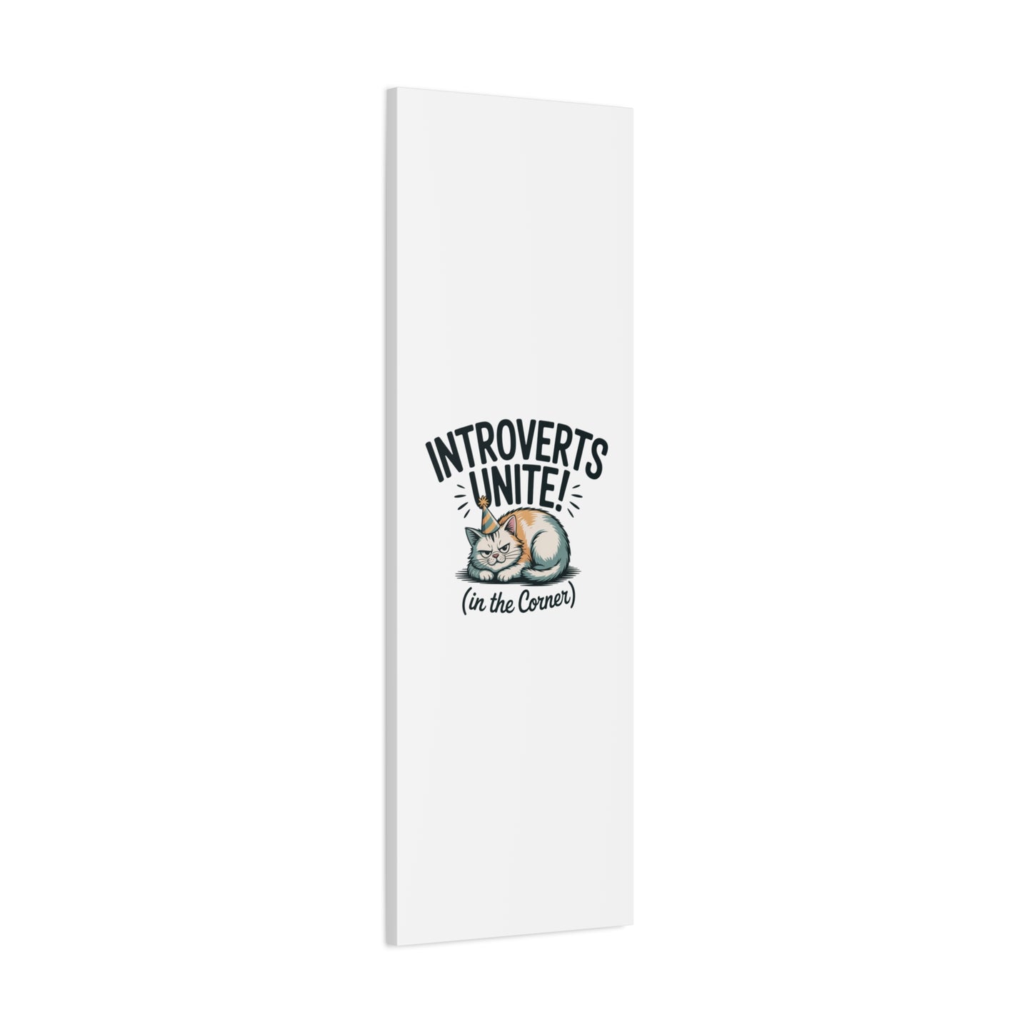 Introverts Unite (In the Corner) Matte Canvas | Funny Holiday Decor, Party Survival Humor Printify