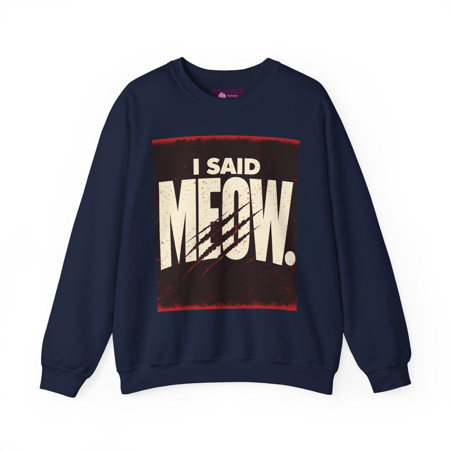 I Said Meow Sweatshirt | shadow typography shirt, 3D simple text