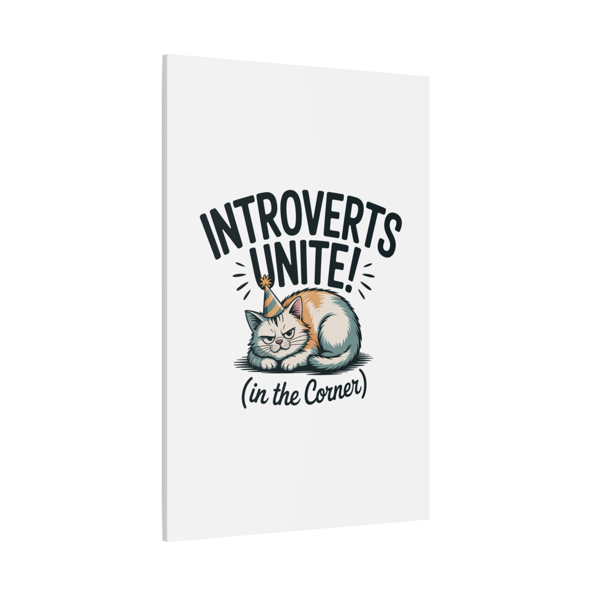 Introverts Unite (In the Corner) Matte Canvas | Funny Holiday Decor, Party Survival Humor Printify