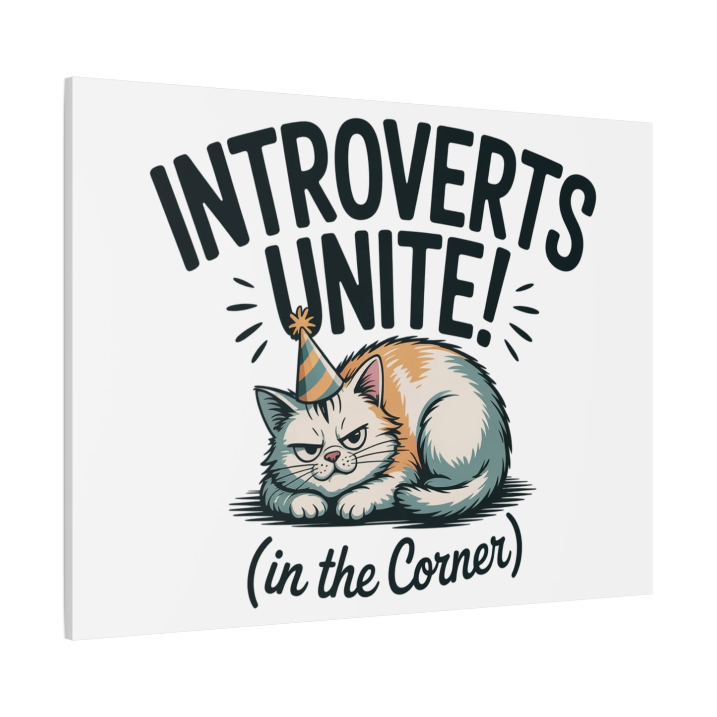 Introverts Unite (In the Corner) Matte Canvas | Funny Holiday Decor, Party Survival Humor Printify