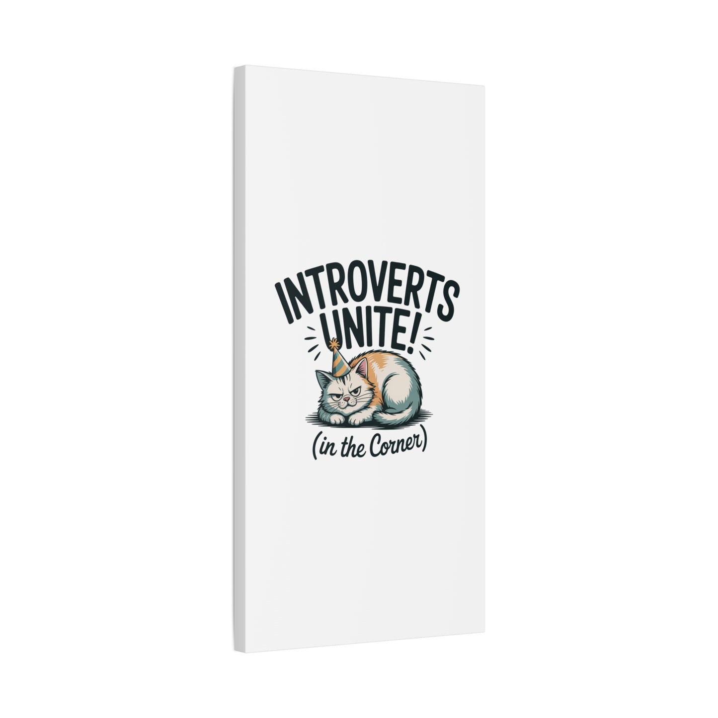 Introverts Unite (In the Corner) Matte Canvas | Funny Holiday Decor, Party Survival Humor Printify