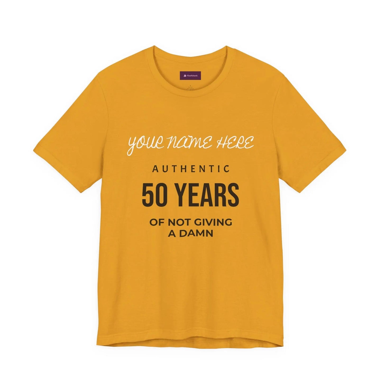 50 Years of Not Giving a Damn T-Shirt — Custom Name 50th Birthday Tee - FloofChonk