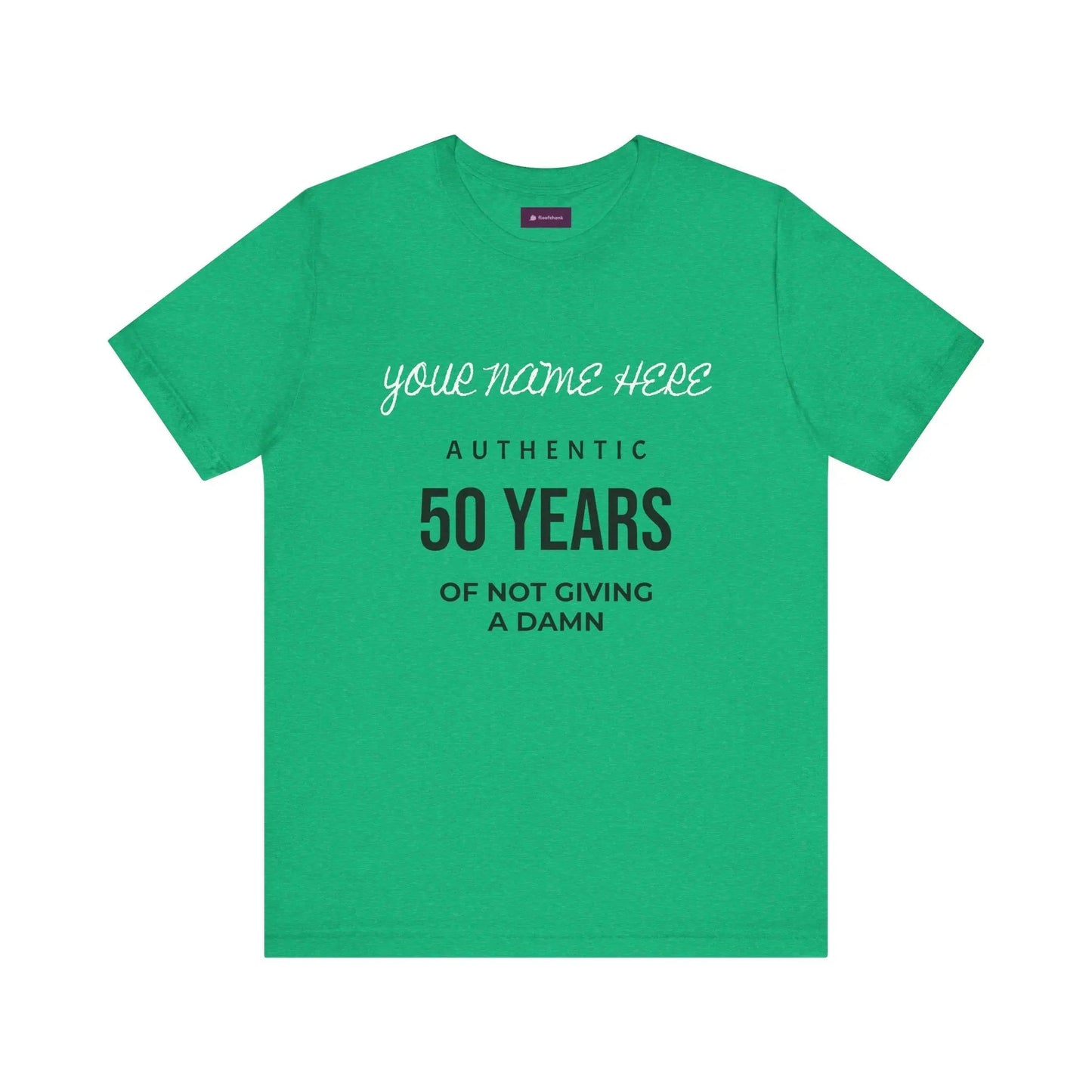 50 Years of Not Giving a Damn T-Shirt — Custom Name 50th Birthday Tee - FloofChonk