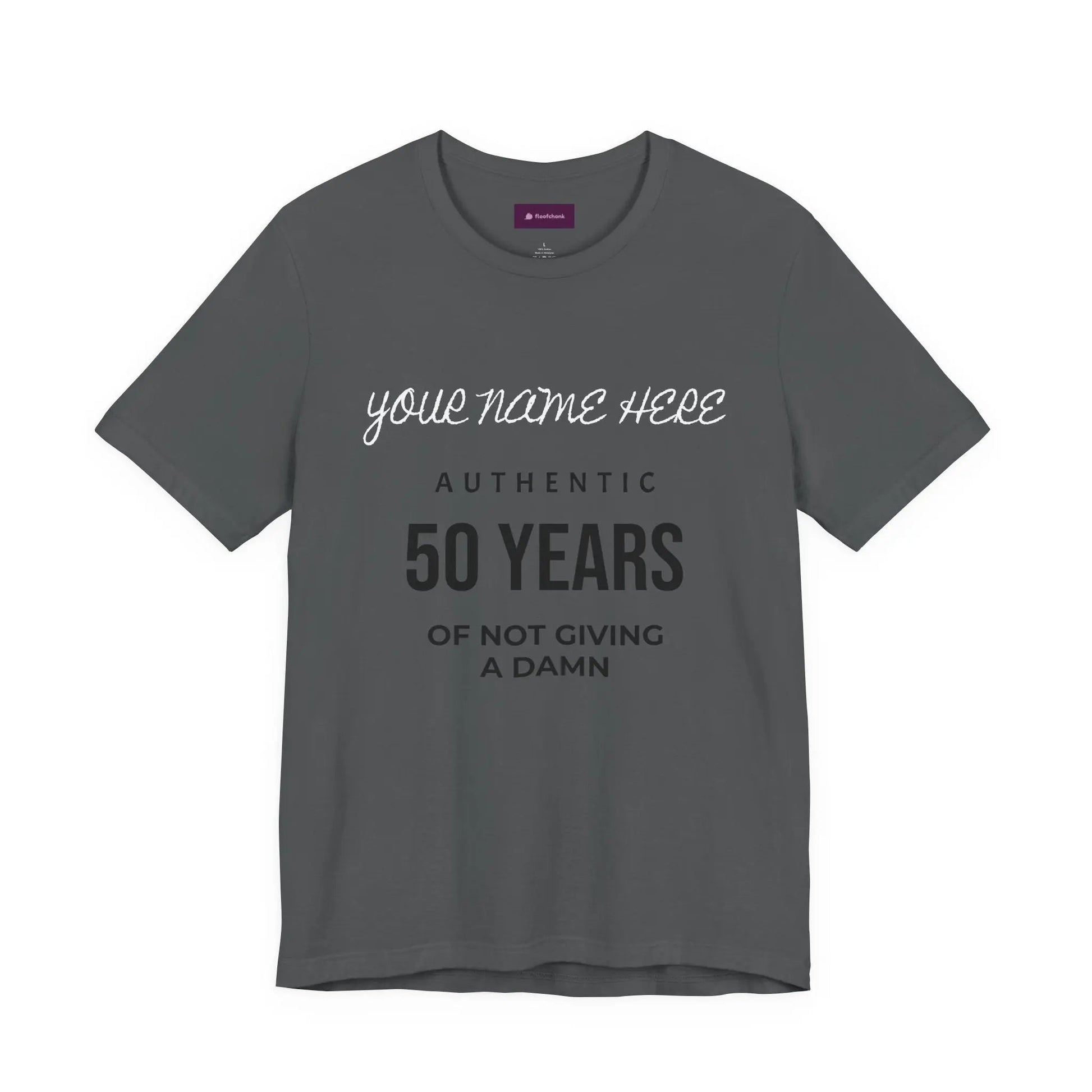 50 Years of Not Giving a Damn T-Shirt — Custom Name 50th Birthday Tee - FloofChonk