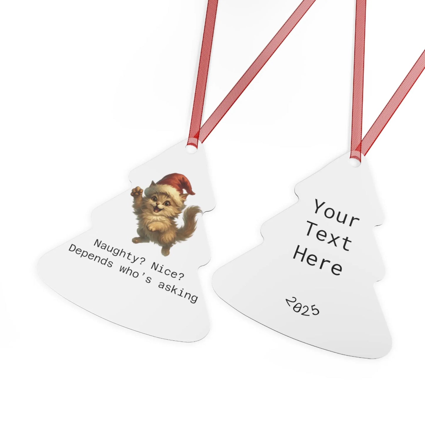 Custom Holiday Metal Ornaments - 'Naughty? Nice? Depends Who's Asking' Design - Perfect for Christmas & Personalized Gifts Printify