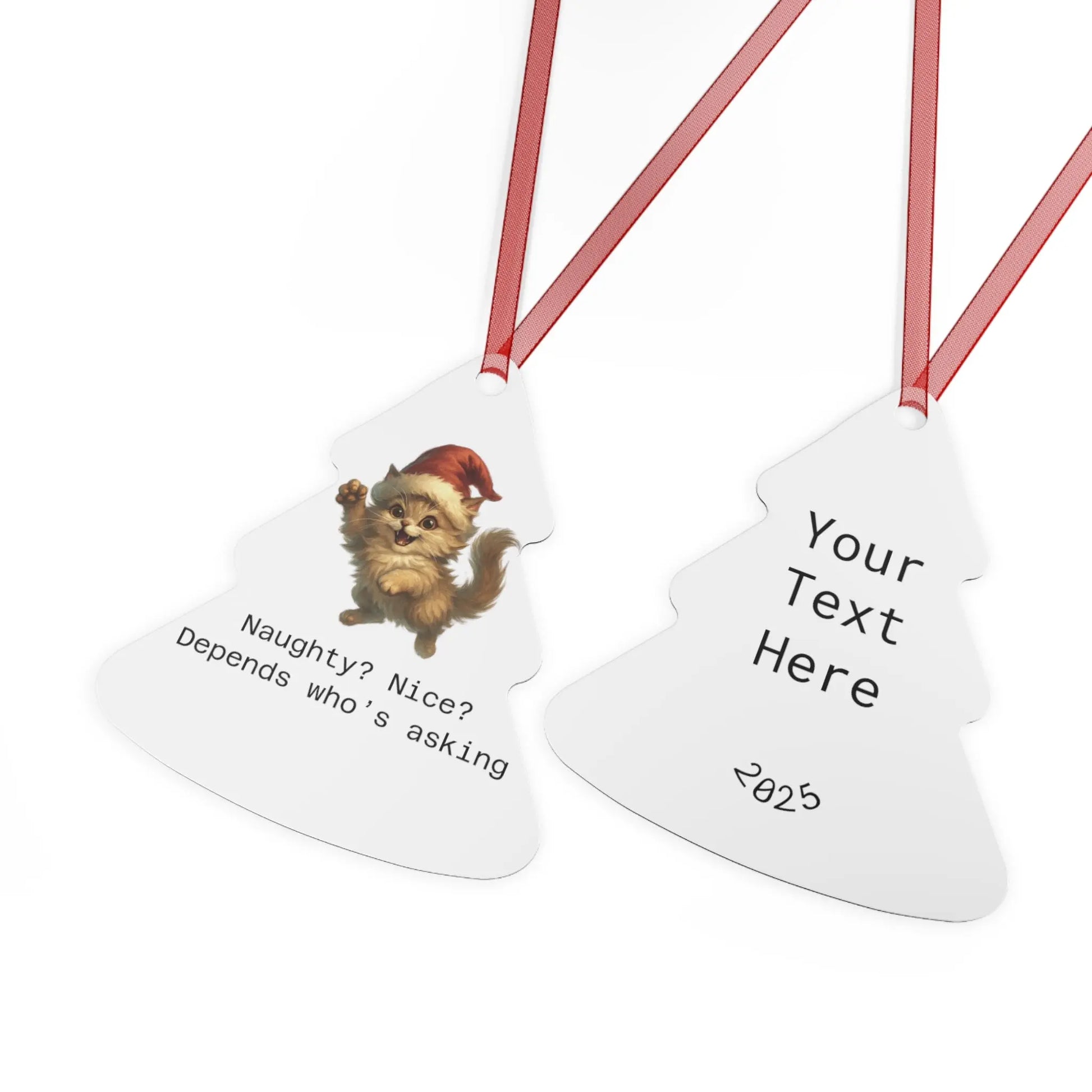 Custom Holiday Metal Ornaments - 'Naughty? Nice? Depends Who's Asking' Design - Perfect for Christmas & Personalized Gifts Printify