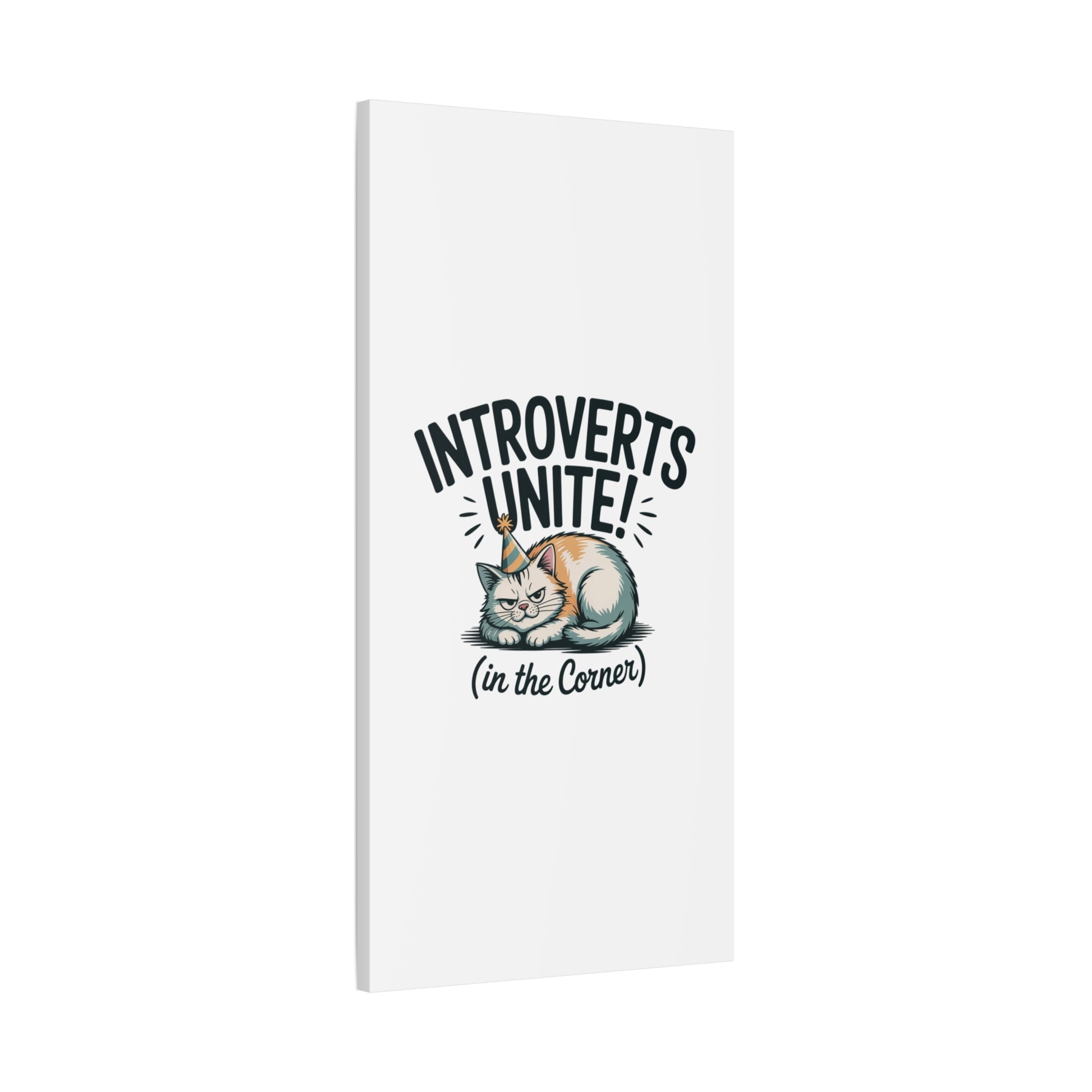 Introverts Unite (In the Corner) Matte Canvas | Funny Holiday Decor, Party Survival Humor Printify