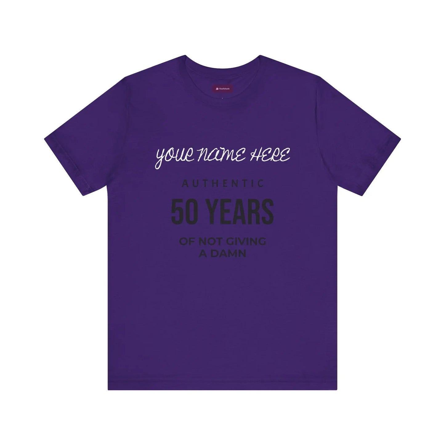 50 Years of Not Giving a Damn T-Shirt — Custom Name 50th Birthday Tee Printify