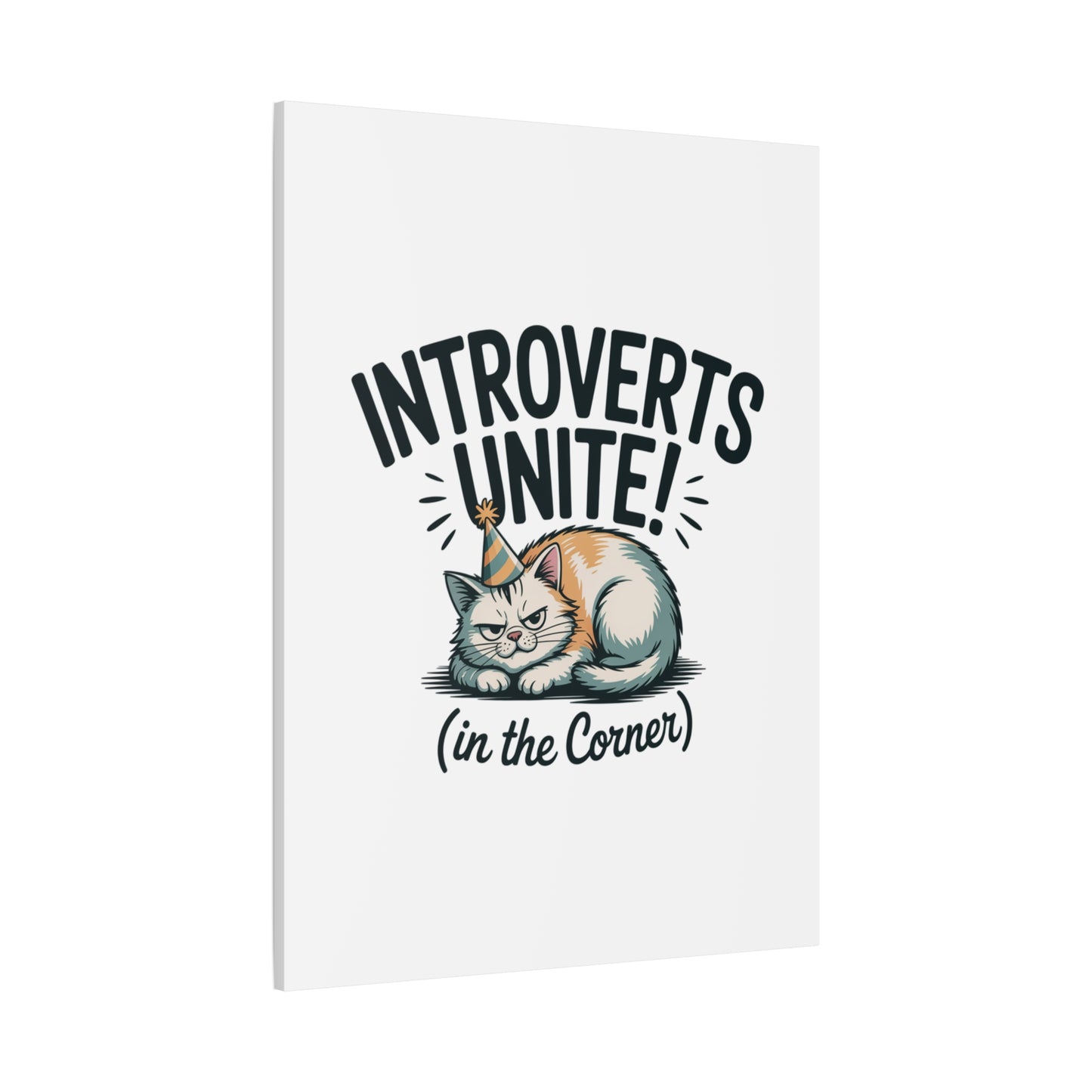 Introverts Unite (In the Corner) Matte Canvas | Funny Holiday Decor, Party Survival Humor Printify