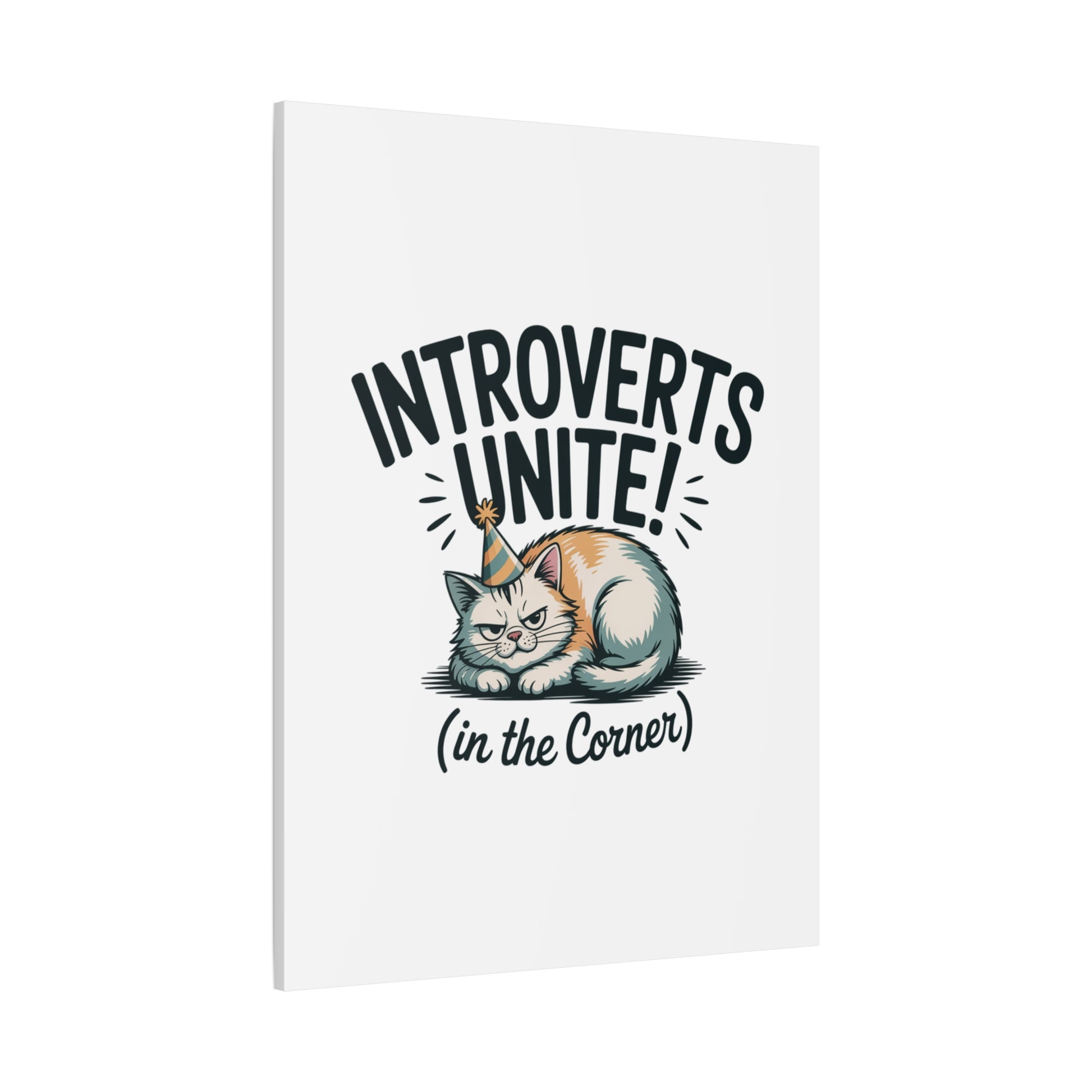 Introverts Unite (In the Corner) Matte Canvas | Funny Holiday Decor, Party Survival Humor Printify