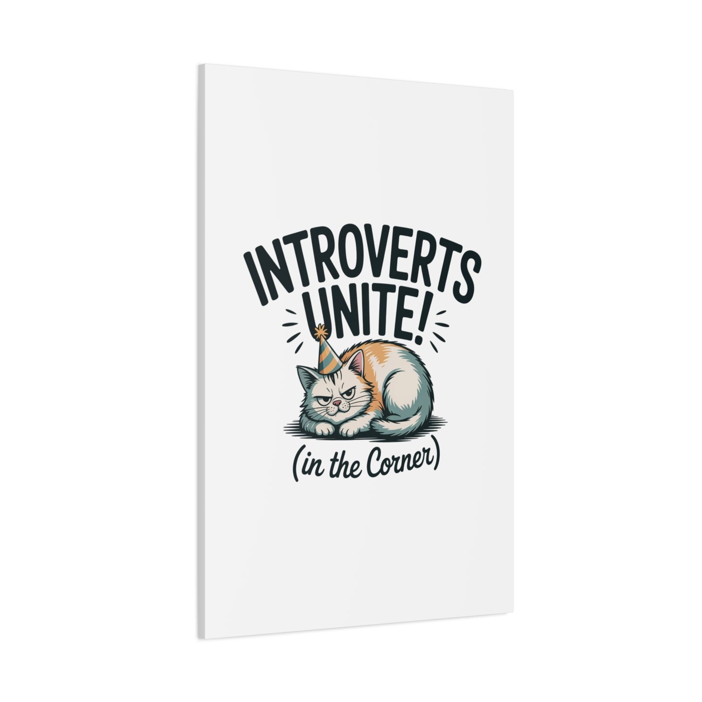 Introverts Unite (In the Corner) Matte Canvas | Funny Holiday Decor, Party Survival Humor Printify