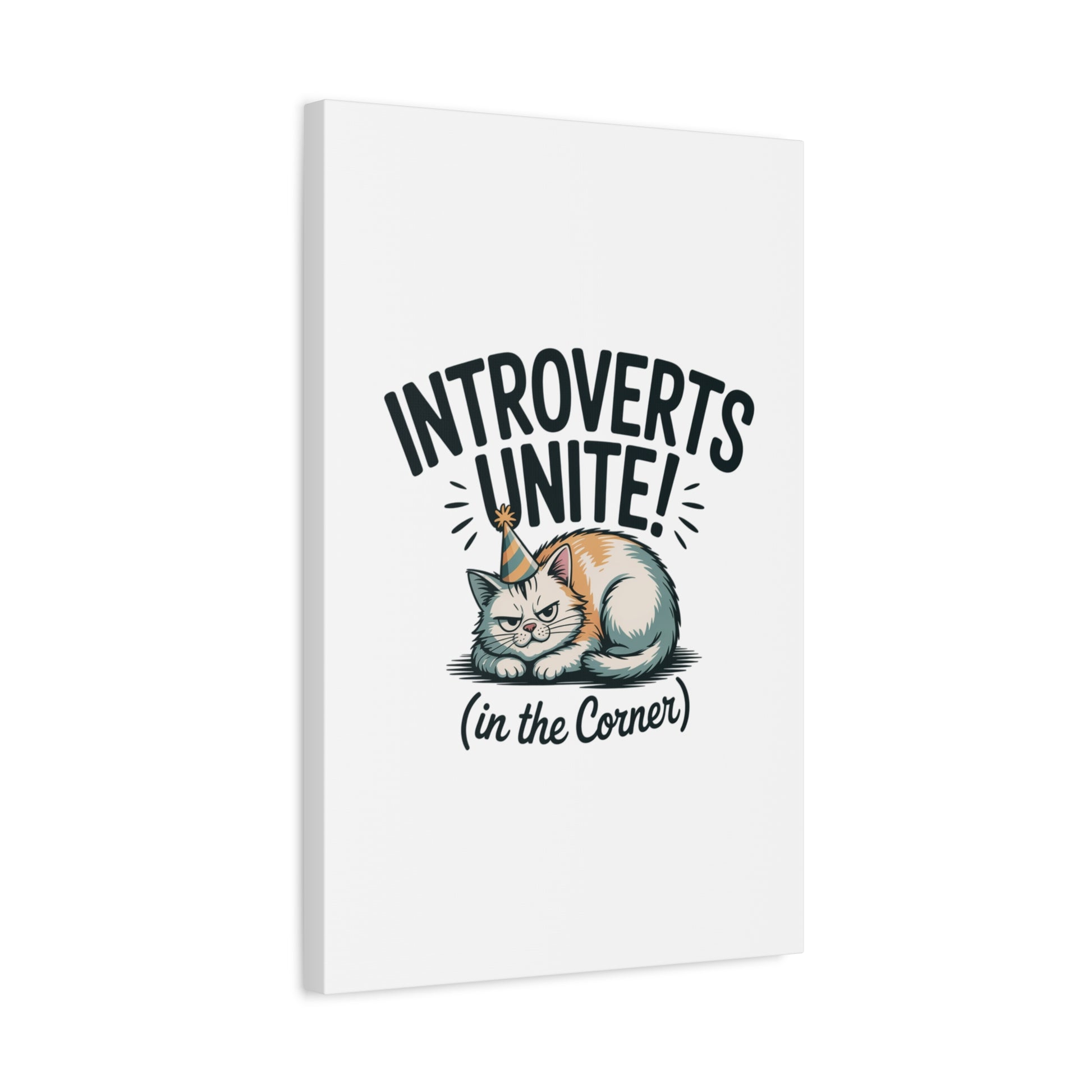 Introverts Unite (In the Corner) Matte Canvas | Funny Holiday Decor, Party Survival Humor Printify